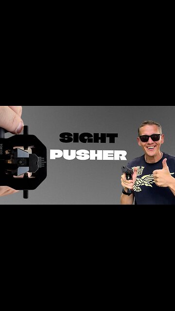 SHOOTER’S BEST FRIEND — SIGHT PUSHER