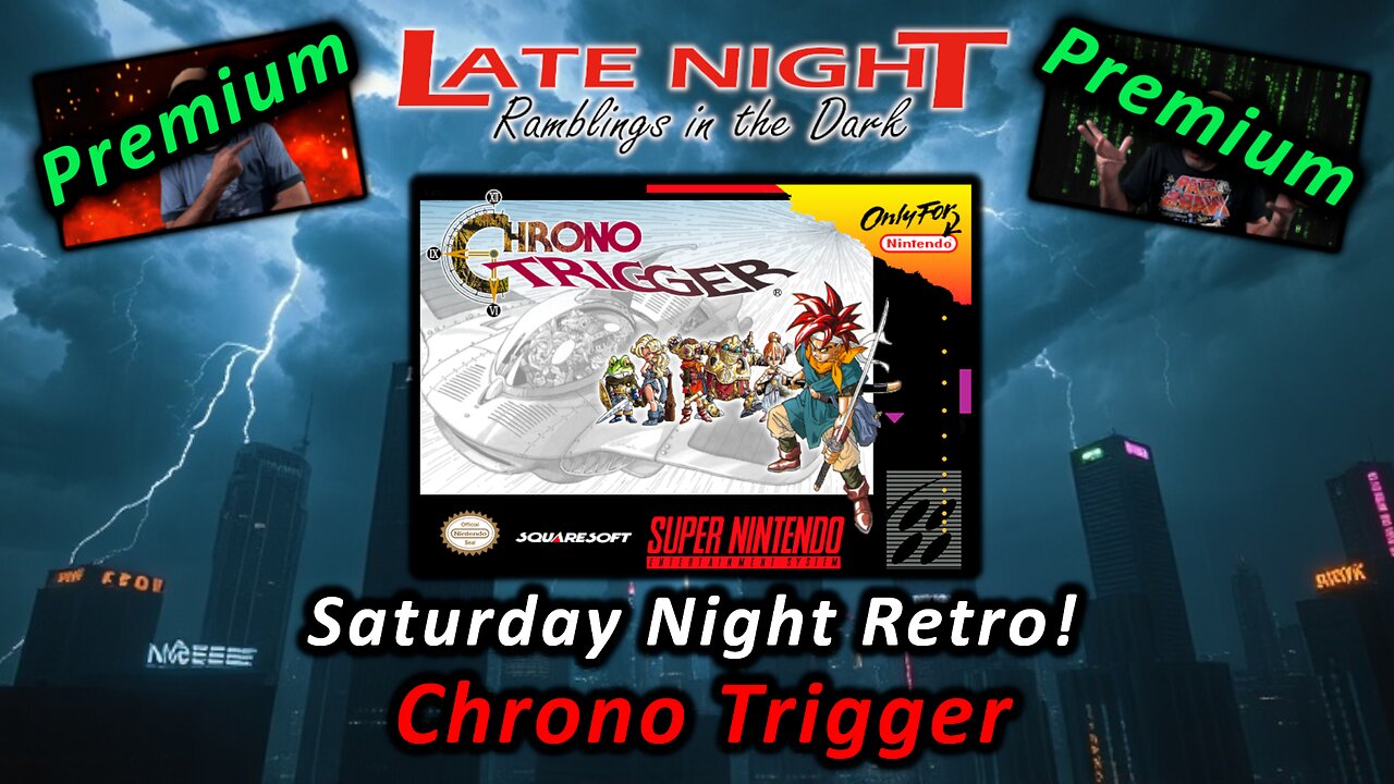 Saturday Night Retro! Chrono Trigger