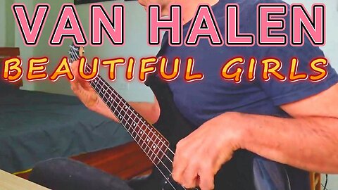 Van Halen beautiful girls bass cover