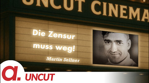 Uncut #51: Heute mit Martin Sellner | Die Zensur muss weg!