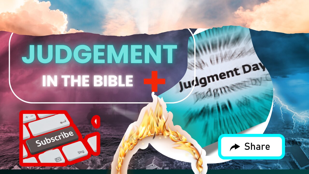 A Look at Judgment in the Bible