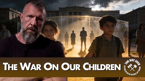 The War On Our Children