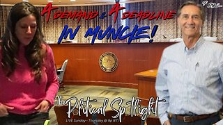 #532 | A Demand & a Deadline in Muncie! | The Political Spotlight