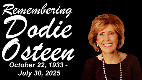 Remembering Dodie Osteen