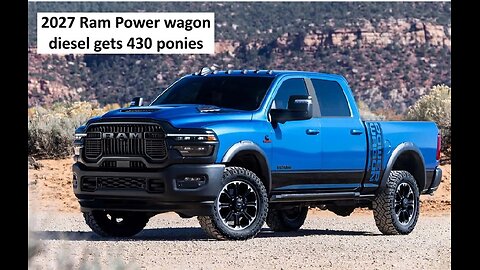 2027 Ram Power wagon Diesel gets 430 ponies