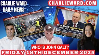 CHARLIE WARD DAILY NEWS, WITH CHARLIE WARD, PAUL BROOKER & DREW DEMI, FRIDAY 19TH DEC 2025