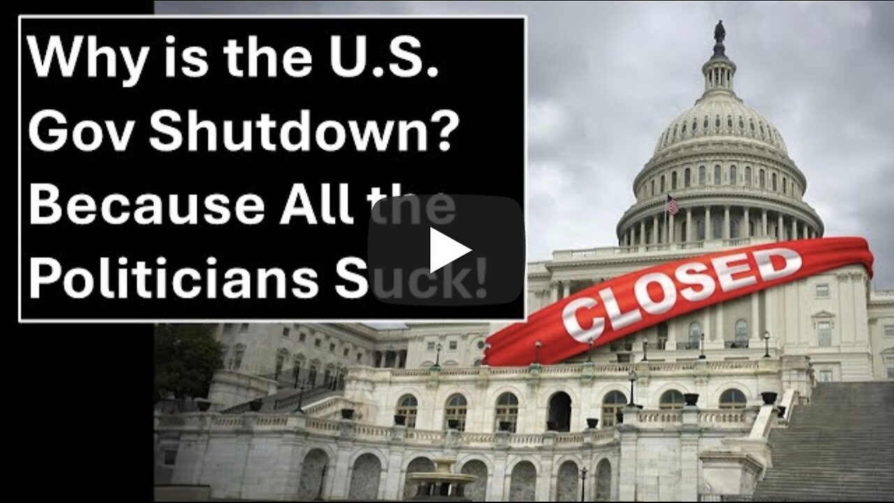Why US Gov Shutdown: Politicians All Suck!