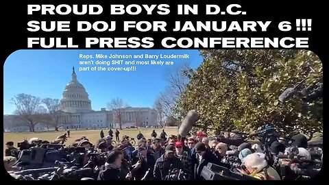 Proud Boys full press briefng in D.C. suing the DOJ * Posted Feb. 25, 2025