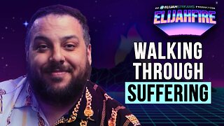 WALKING THROUGH SUFFERING ElijahFire: Ep. 555 – GABRIEL PAGAN