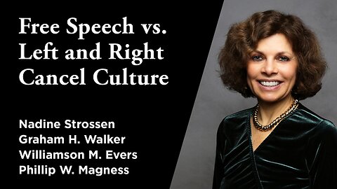 Free Speech vs. Left and Right Cancel Culture | Nadine Strossen