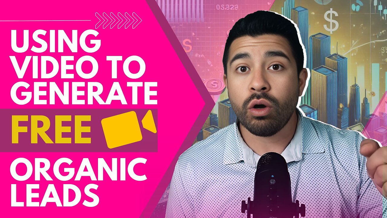 Simple steps to generate organic free leads using video in real estate