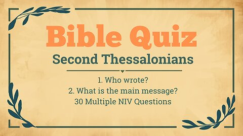 SecondThessalonians Bible Quiz 30 NIV Questions