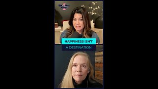 Happiness isn’t a Destination