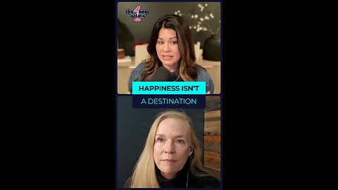 Happiness isn’t a Destination