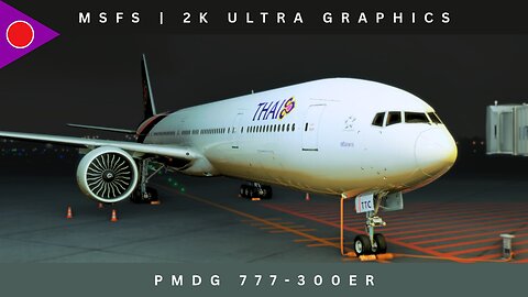 Manilla to Bangkok! | PMDG 777 | MSFS 2024 | Ultra Graphics