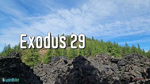 Exodus 29, Bible Reading in Nature, BSB