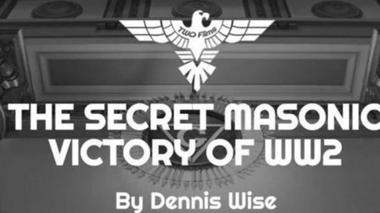 The Secret Masonic Victory Of WW2 (2022)