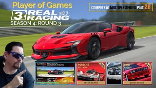 Player of Games: Real Racing 3 Update 13.0: COMPETE in MULTIPLE SERIES Part 28