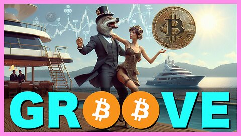 🐺 Bitcoin Crypto and Trads Get Your Groove On 🐺🚨LIVESTREAM🚨