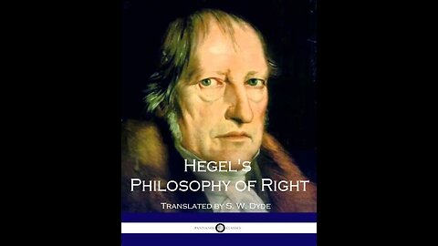 The Philosophy of Right by G.W.F. Hegel | Summary and Critique