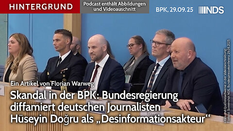Skandal in der BPK: Bundesregierung diffamiert Hüseyin Doğru als „Desinformationsakteur“ | BPK HG 