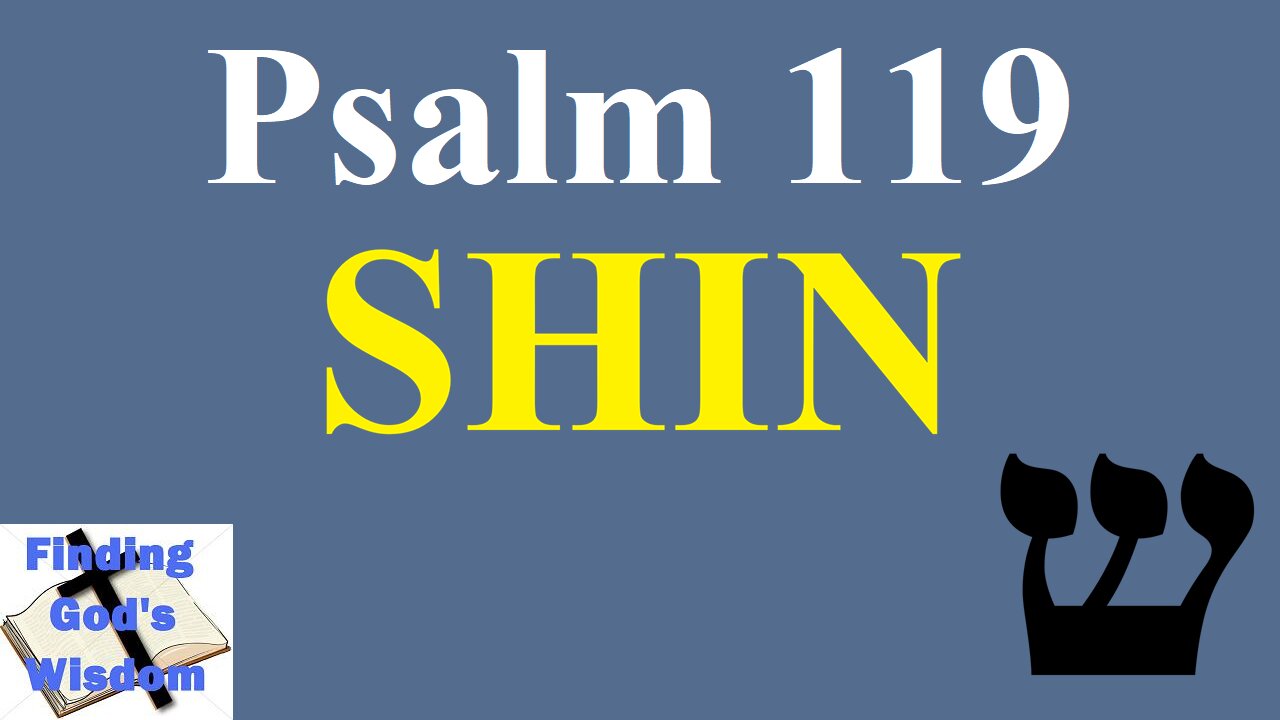 Psalm 119: ש SHIN