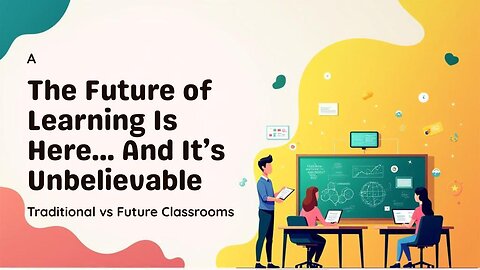 The Future Of Learning is Here
