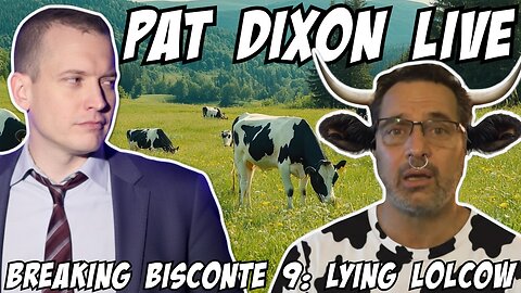 Pat Dixon Live: Breaking Bisconte 9...Lying LOLCOW GENO BISCONTE 2/10/26