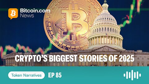 Crypto’s Biggest Stories of 2025 | End-of-Year Recap (Token Narratives Ep. 85)