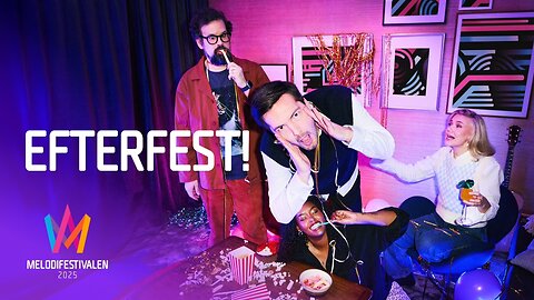 Melodifestivalen 2025 - Efterfest finalen