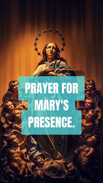 PRAYER FOR MARY'S PRESENCE #TRUTH #JESUS #CHRIST #MARY #JOSEPH #IHS #BIBLE #TRINITY #CATHOLIC#CHRIST