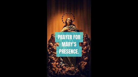 PRAYER FOR MARY'S PRESENCE #TRUTH #JESUS #CHRIST #MARY #JOSEPH #IHS #BIBLE #TRINITY #CATHOLIC#CHRIST