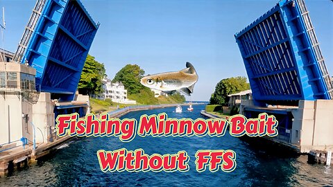 Bass Fishing a Minnow Bait Without FFS