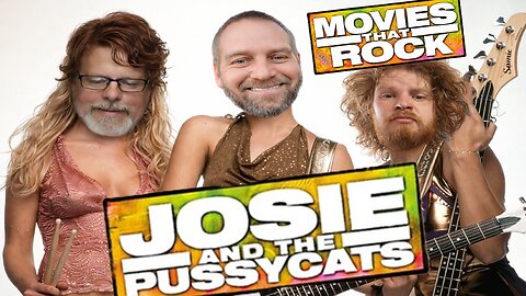 Movies that Rock: Josie and the Pussycats
