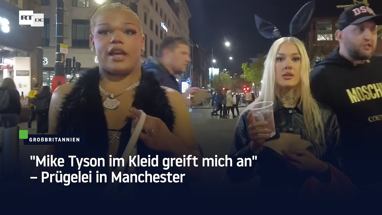"Mike Tyson im Kleid greift mich an" – Prügelei in Manchester