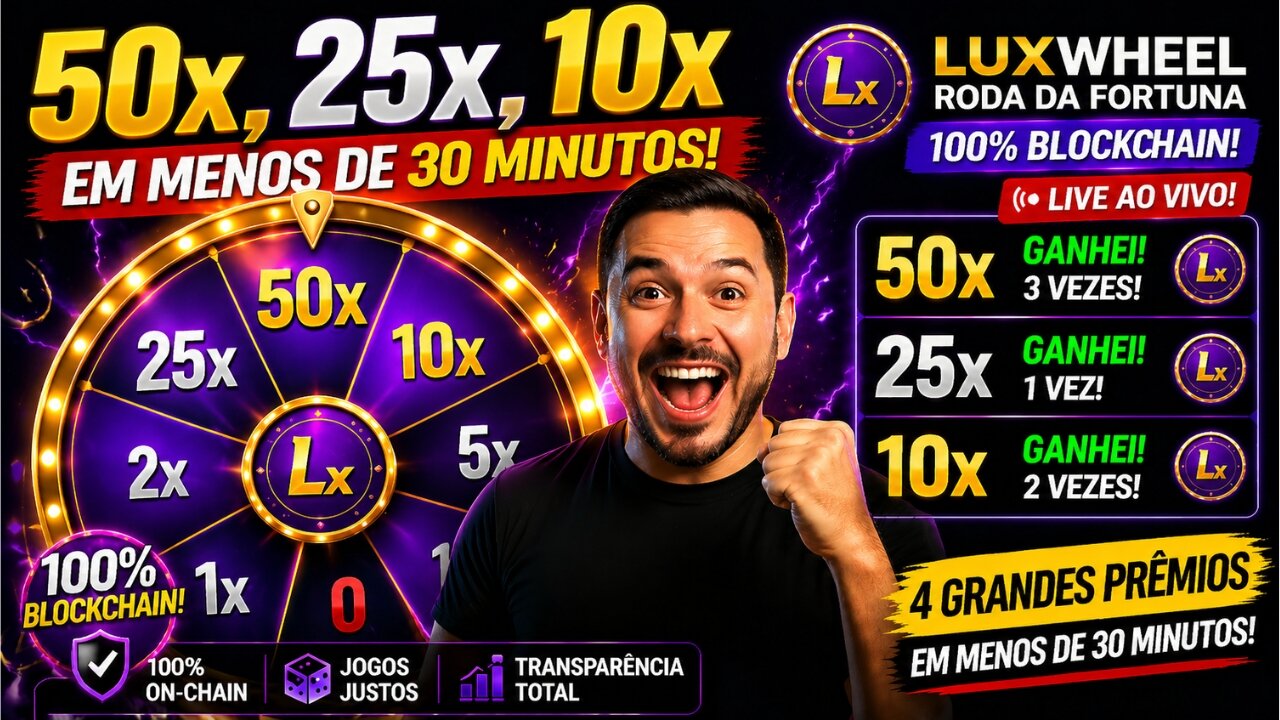 🔥 50x, 25x, 10x em Menos de 30 Minutos na Roda da Fortuna (LuxWheel) 100% Blockchain!