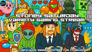 Stoner variety Saturday