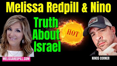 10-13-25   Melissa Redpill & Nino talk Israel