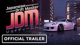 JDM: Japanese Drift Master - Official Nissan Showcase Trailer