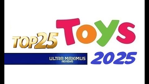 💥 Top 25 Toys 2025
