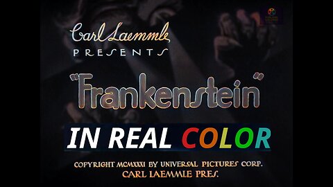 Frankenstein (1931) — In Real Color — Boris Karloff — Full Movie