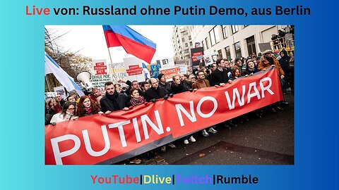 Live von: "Russland ohne Putin" Demo aus Berlin #10325