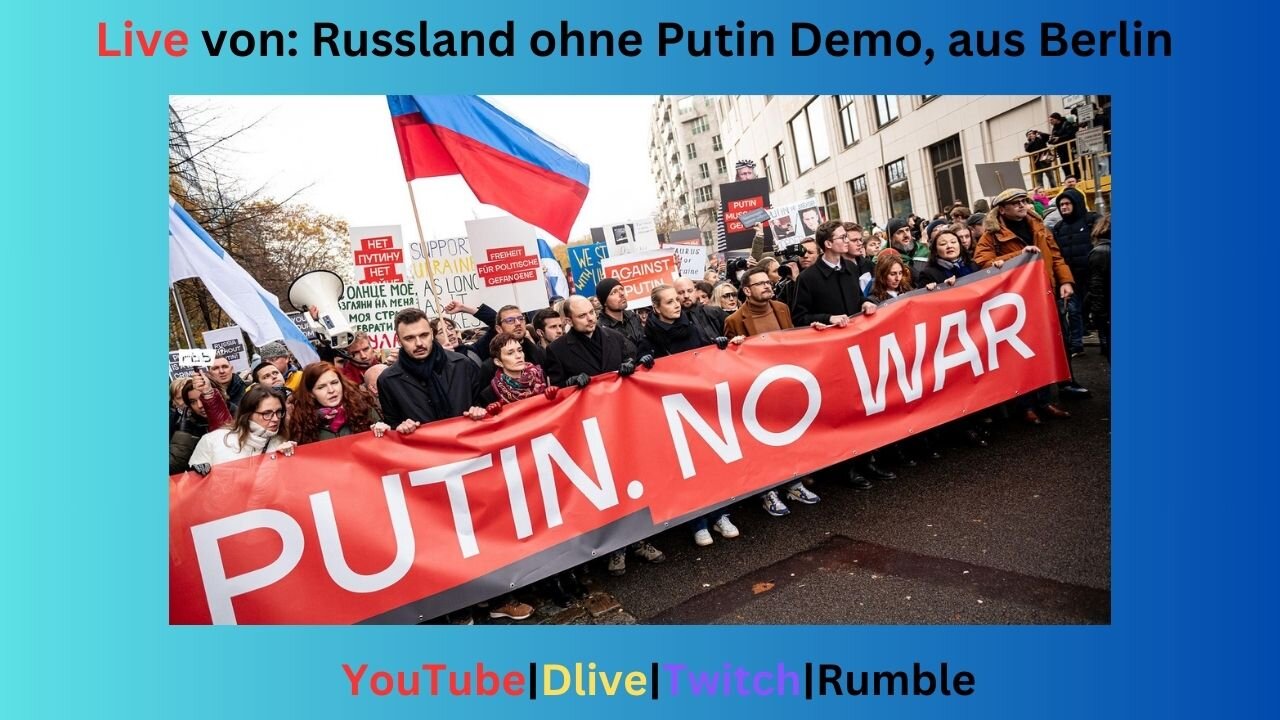 Live von: "Russland ohne Putin" Demo aus Berlin #10325
