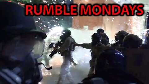 THE BATTLE FOR PORTLAND & BRITAIN - PURE CHAOS - RUMBLE MONDAYS
