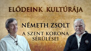 A SZENT KORONA SÉRÜLÉSEI - Vendégünk: Németh Zsolt