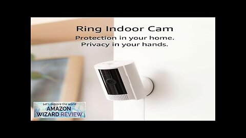 Ring Indoor Cam (2nd Gen) latest generation 2023 release 1080p Review