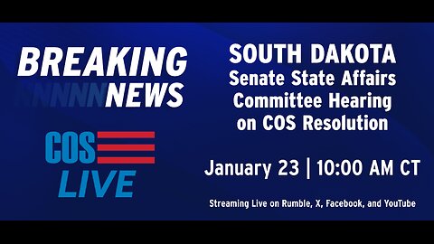 South Dakota Committee Hears Public Testimony on Convention of States | COS LIVE