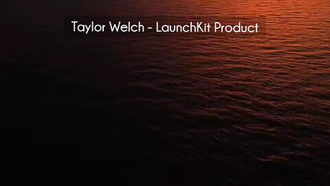 (courseslibrary.com)Taylor Welch - LaunchKit Product Course download