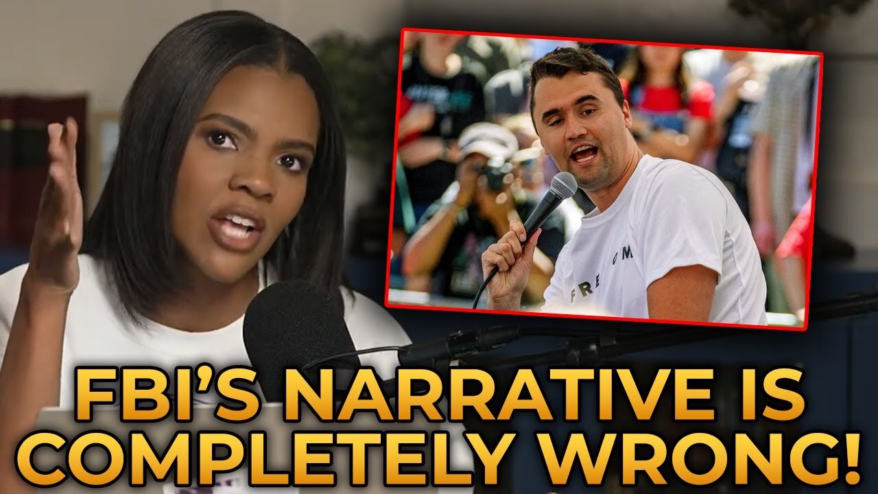 Candace Owens EXPOSES The FBI's Charlie Kirk Assassination - Narrative As A Total LIE