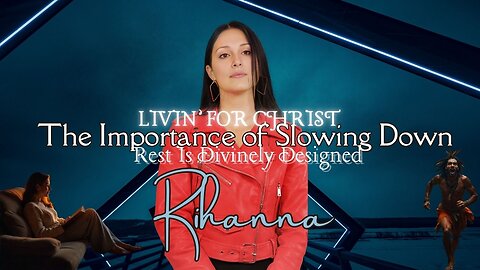 The Importance of Slowing Down, Livin' For Christ